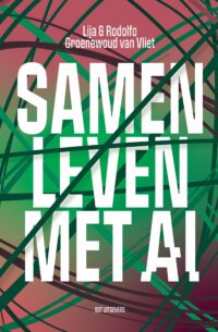 Lija & Rodolfo Groenewoud van Vliet - Samenleven met AI